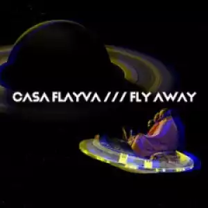 Casa Flayva - Fly Away
